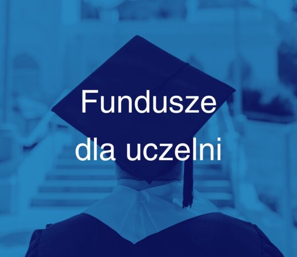 Fundusze na technologie dla uczelni