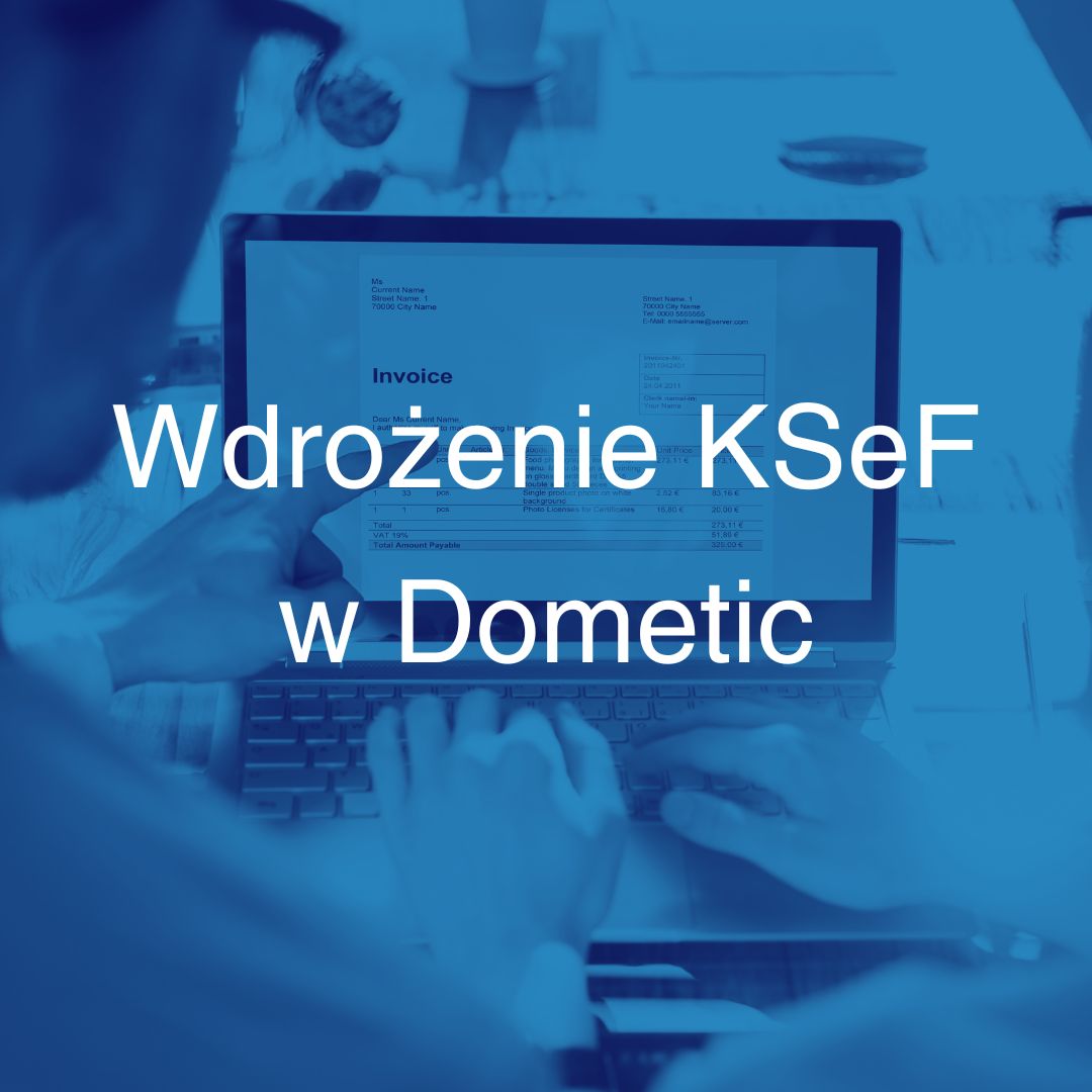 Dometic wdraża KSeF z Arcus SI